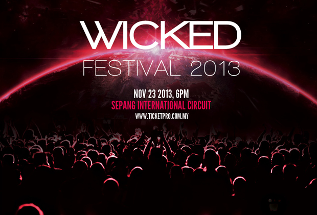 Win Exclusive VIP Passes To The Wicked Festival 2013 Malaysia ...